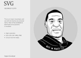 George Floyd SVG, Black History SVG, Black Lives Matter SVG, T-shirt Design, I Can’t Breathe, Protest