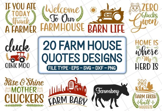 20  Farm House Quotes T shirt Designs Bundle