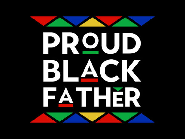 Download Proud Black Father svg,Proud Black Father,Proud Black ...