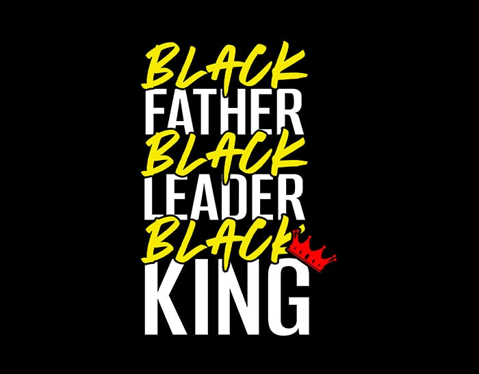 Download Black Father Black Leader Black King svg,Black Father Black Leader Black King,Black Father Black ...