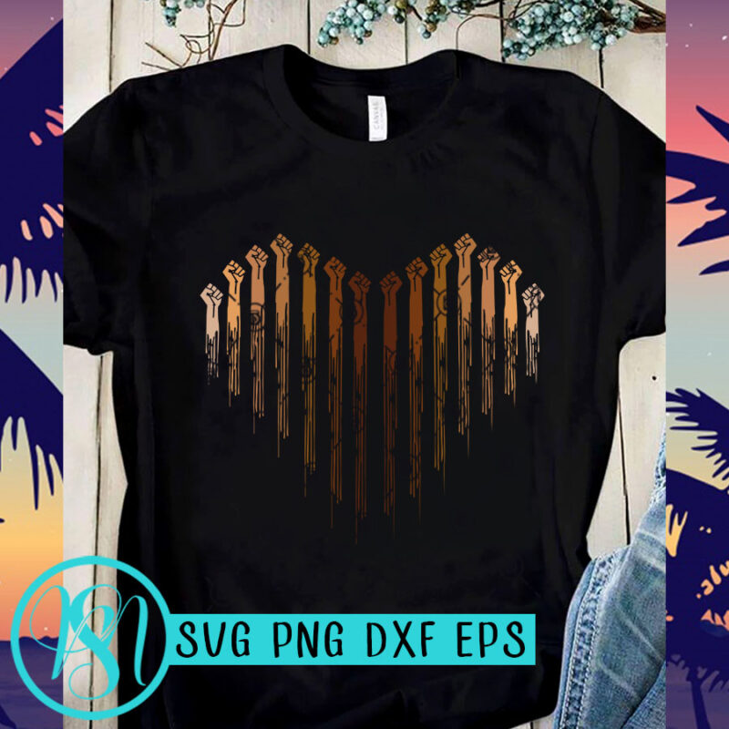 Fist Heart SVG, George Floyd SVG, Expression SVG, Black Lives Matter SVG t shirt design for sale