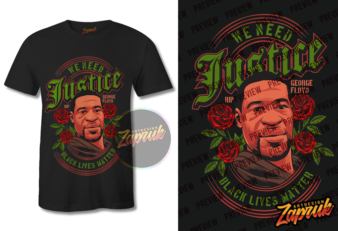 George Floyd We need Justice Black Lives Matter tshirt design tee