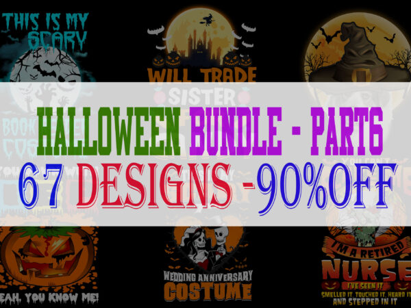 Special halloween bundle part 6 – 67 editable designs – 90% off-psd and png – limited time only!