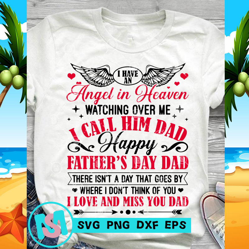 Download I Have An Angel In Heaven Watching Over Me I Call Him Dad ...