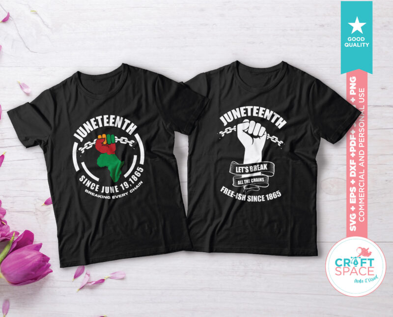 Juneteenth 1865 Pack svg Black Lives Matter, pdf, dxf, jpeg Files for Cutting File for Cricut Explore Silhouette Cameo Studio 3 graphic t-shirt design
