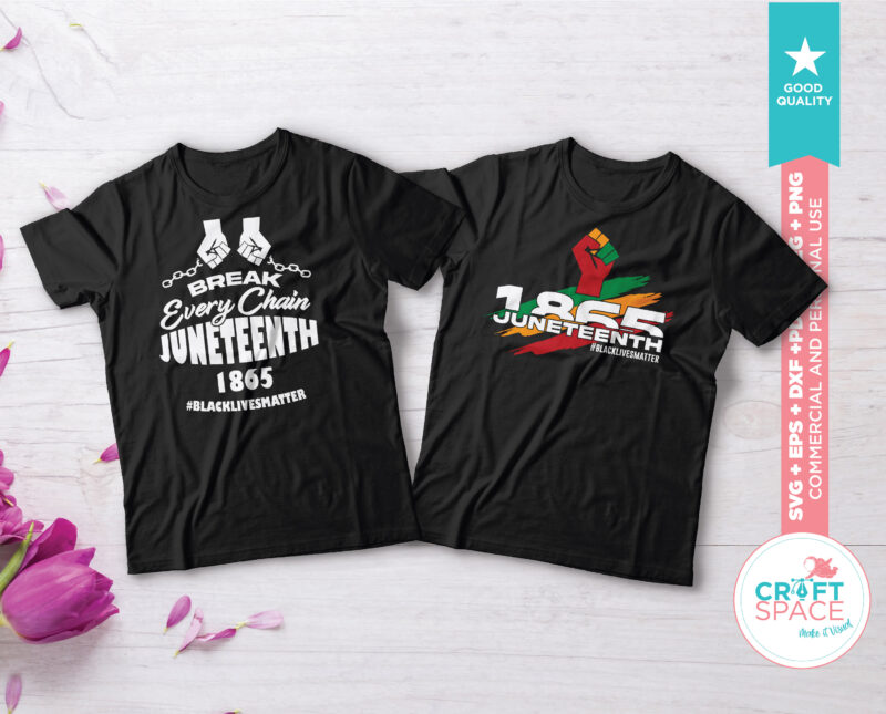 Juneteenth 1865 Pack svg Black Lives Matter, pdf, dxf, jpeg Files for Cutting File for Cricut Explore Silhouette Cameo Studio 3 graphic t-shirt design