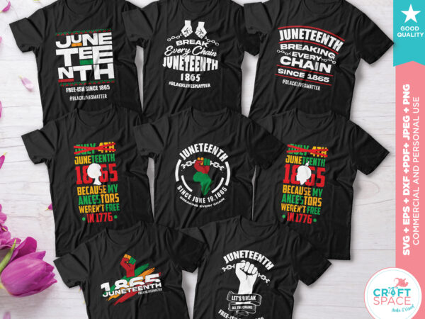 Juneteenth 1865 pack svg black lives matter, pdf, dxf, jpeg files for cutting file for cricut explore silhouette cameo studio 3 graphic t-shirt design