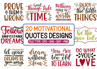 20 Motivational T shirt Designs Bundle, motivational svg bundle, motivational craft bundle, motivational cutfiles