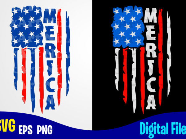 Merica svg, 4th july, 4th of july svg, usa flag, stars and stripes, patriotic, america, independence day design svg eps, png files for cutting machines