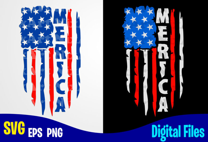 Merica svg, 4th july, 4th of July svg, USA Flag, Stars and Stripes, Patriotic, America, Independence Day design svg eps, png files for cutting machines