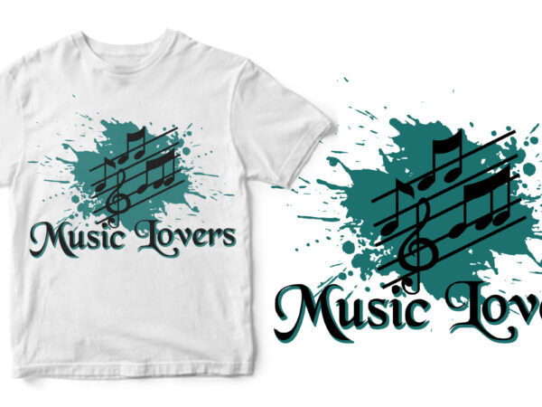 Music lovers buy t shirt design