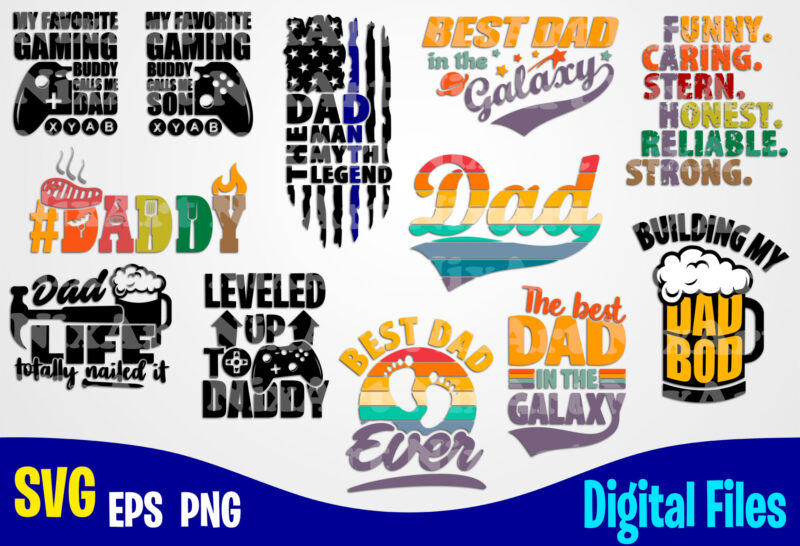 12 designs bundle Father’s day, Dad, Father day, Funny Fathers day designs bundle svg eps, png files for cutting machines and print t shirt designs for sale