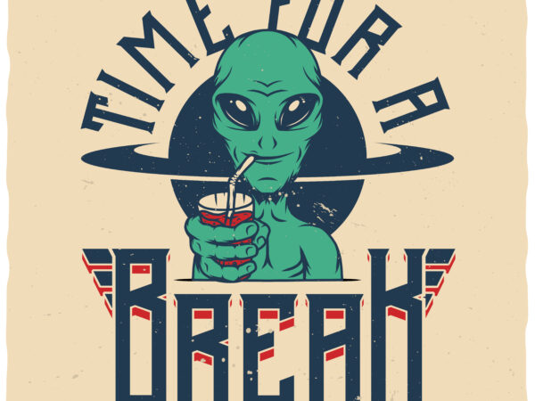 Time for a break buy t shirt design