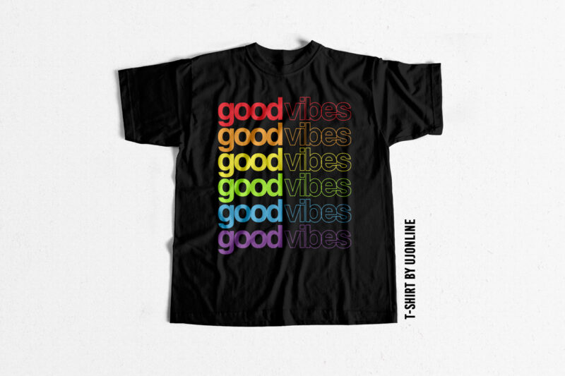Good vibes – Pride – Pride month t-shirt design for sale