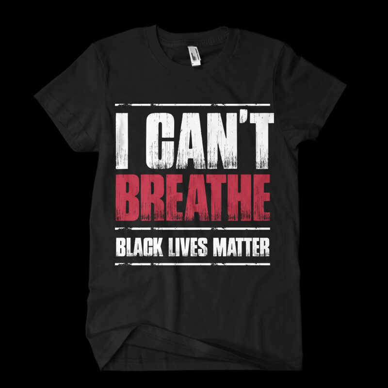 I Can’t Breathe t-shirt design for sale