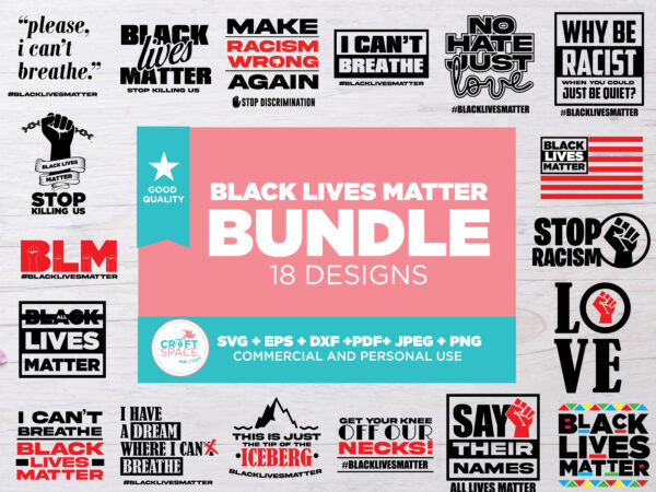 Bundle black lives matter, for cutting machine or transfer t shirt template