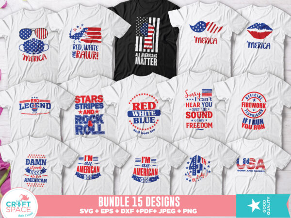 Independence day 4th of july bundle, svg, dxf, pdf , eps, png, jpeg. cutting file for cricut explore silhouette cameo studio t shirt design for sale