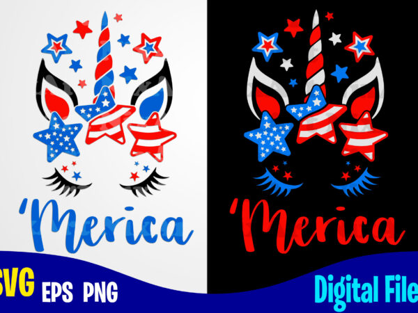 Merica svg, 4th july, 4th of july svg, unicorn svg, usa flag, stars and stripes, patriotic, america, independence day design svg eps, png files for