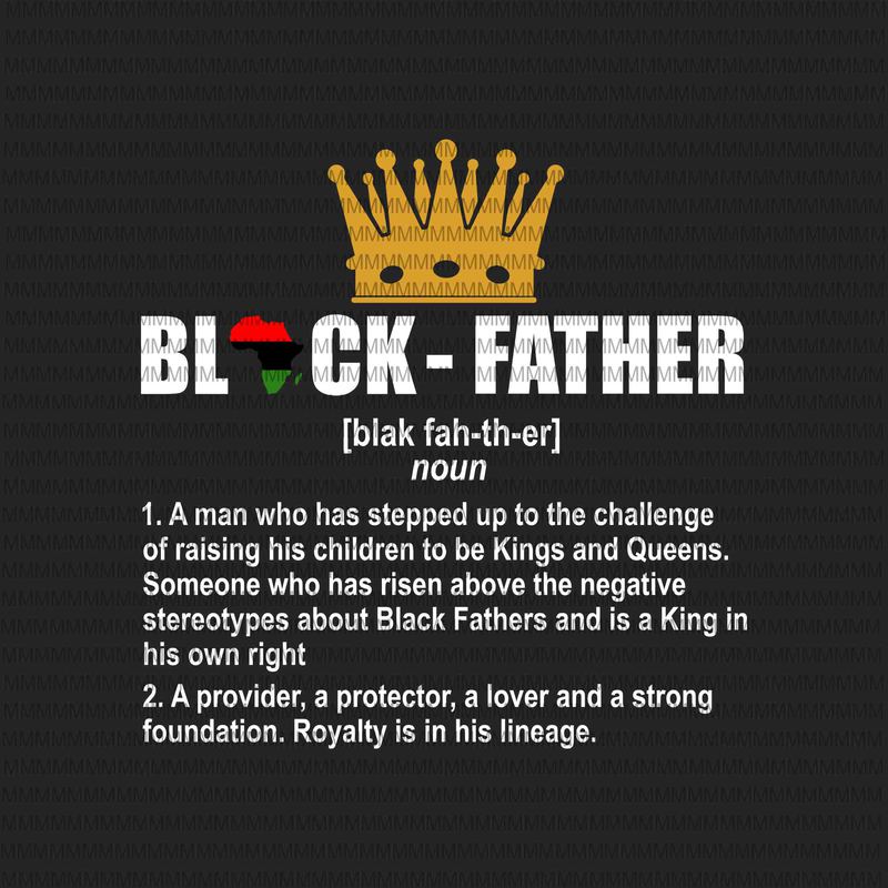 Download Black father svg, Black dad svg, father's day svg, quote father's day svg, father's day vector ...