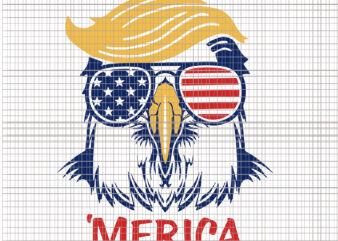 Trump Merica , Merica Svg, Trump Svg, eagle trump, eagle trump svg, Trump 4th of July, Trump 4th of July design, Trump Merica, Trump Merica