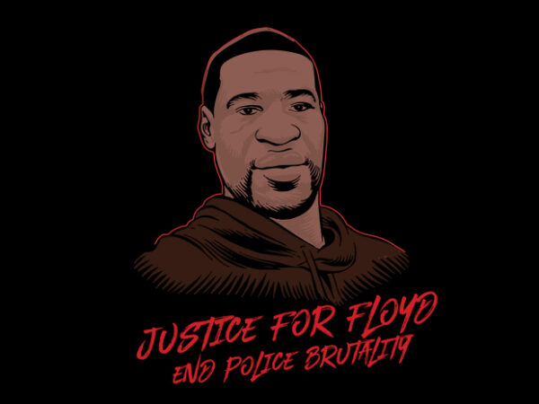 Justice for floyd buy t shirt design artwork