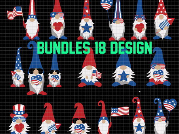 Bundles 18 design, three gnomes 4th of july, gnomes usa, patriotic gnomes svg, patriotic gnomes, gnomes 4th of july svg, three gnomes svg, 4th of