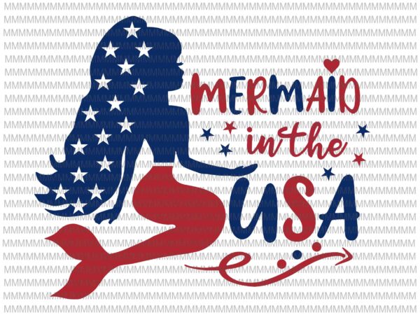 4th of july, mermaid in the usa svg, mermaid in the usa svg, 4th of july mermaid svg, patriotic mermaid svg, independence svg