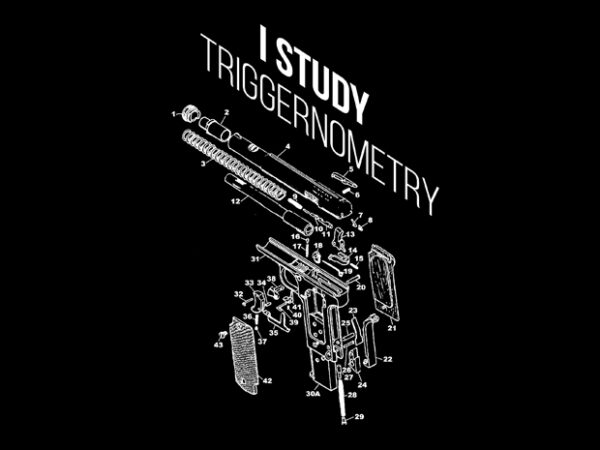 I study triggernometry2 ready made tshirt design