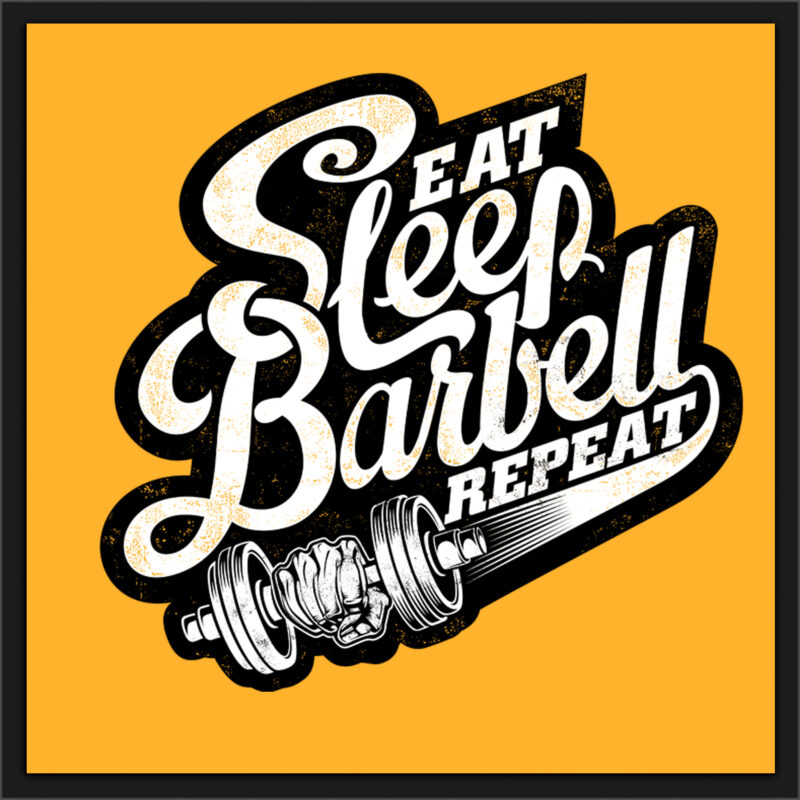 EAT, SLEEP, BARBELL, REPEAT buy t shirt design