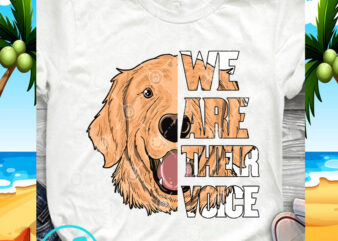 We Are Their Voice Golden Retriever SVG, Golden Retriever SVG, Dog SVG, Animals SVG, Pet SVG shirt design png