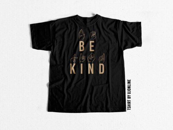 Be kind typography svg t-shirt design for sale