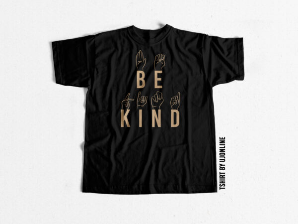 Download Be Kind Typography Svg T Shirt Design For Sale Buy T Shirt Designs