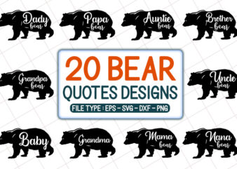 20 Bear Family Quotes T shirt Designs Bundle