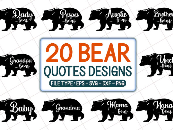20 bear family quotes t shirt designs bundle