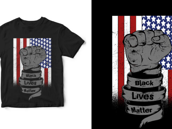 Black lives matter buy t shirt design for commercial use