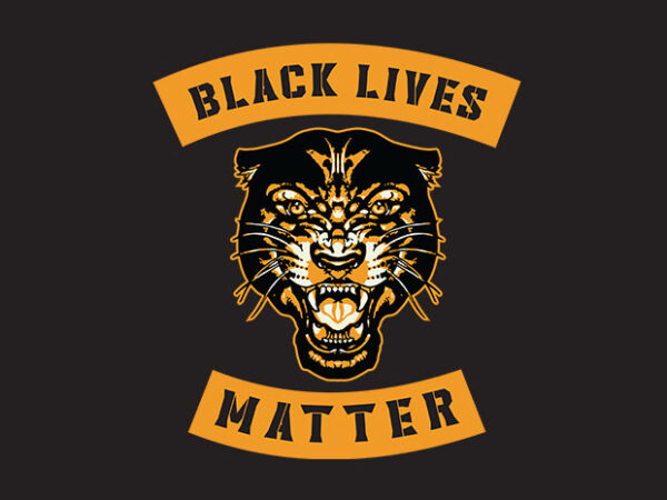 Black lives matter buy t shirt design artwork