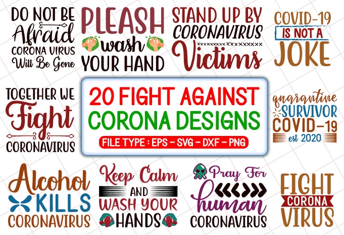 20 Best selling Fight Against Corona Virus T shirt Designs Bundle