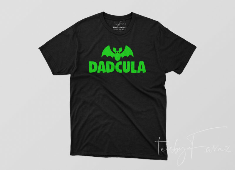 Dadcula | Cool Bat | Cool Dad T shirt design
