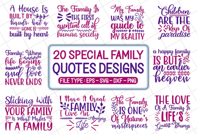 20 special family quotes T shirt Designs Bundle, family svg bundle,family craft bundle,family cutfiles