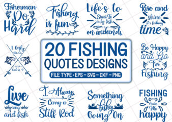 20 best selling Fishing T shirt Designs Bundle, fishing svg bundle. fishing craft bundle, fishing cutfiles