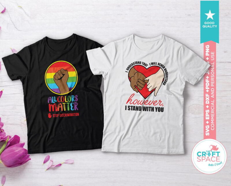 Stop Racism, stop discrimination, all lives matter, SVG, PNG, PDF Files for Cutting File for Cricut Explore Silhouette Cameo Studio 3 t shirt design template