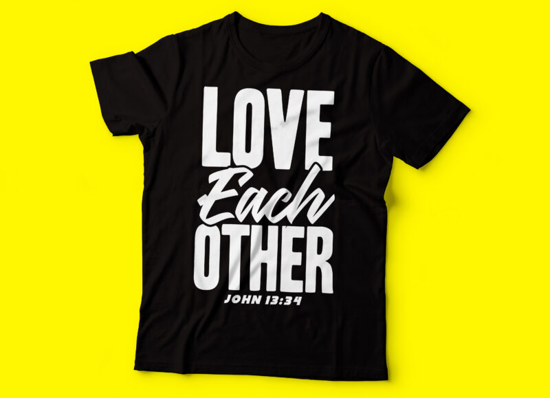 love each other 13:34 t shirt design | christian tshirt design - Buy t ...