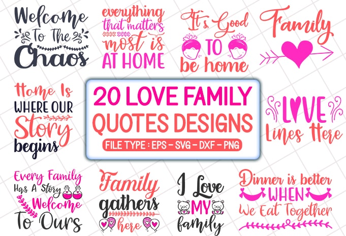 20 Love Family Quotes T shirt Designs Bundle, love family svg bundle, love family craft bundle, love family cutfiles