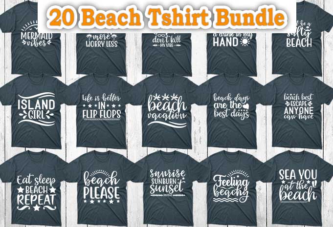 20 Beach T shirt Designs Bundle, Beach Designs, Beach Bundle, Beach svg ...