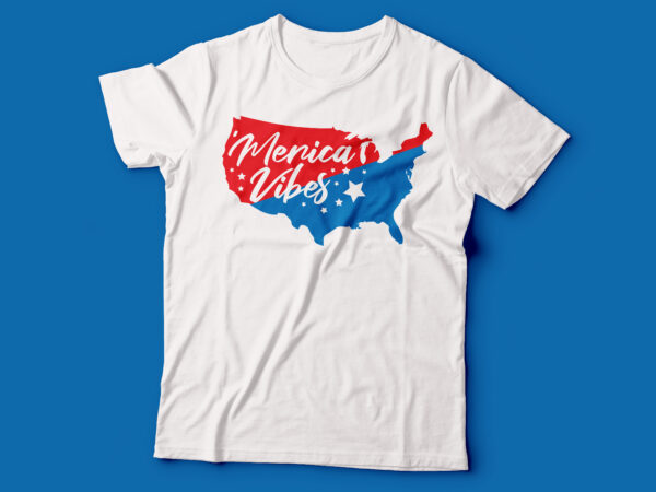 4th july america independent day t shirt | ‘merica vibes desig buy t shirt design artwork 4th july america independent day t shirt | ‘merica vibes desig buy t shirt design artwork