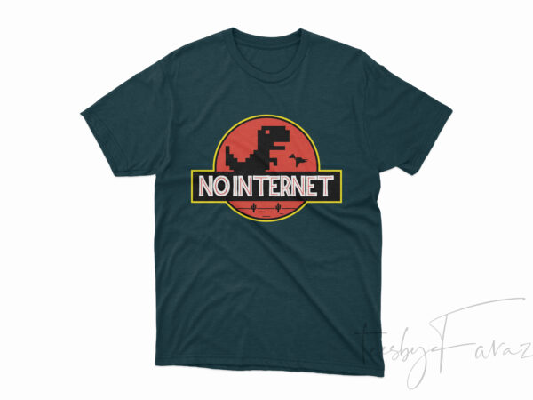 No interent t-shirt design png