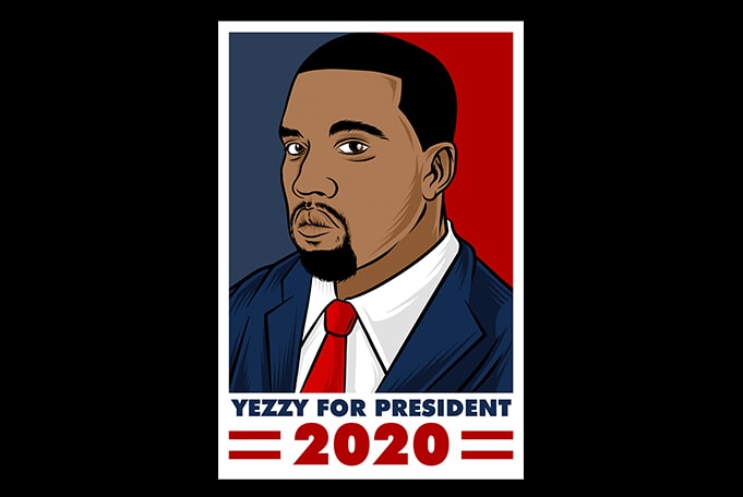 yezzy for president 2020 png tshirt design