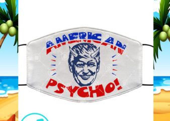 American Psycho SVG, America SVG, Trump SVG. Quote SVG, COVID SVG t shirt vector
