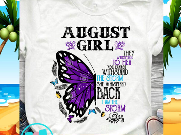The months girl 12 version, august girl svg, july girl svg, september girl svg, butterfly svg, gift for girl svg, hippie svg, gypsy svg t shirt designs for sale