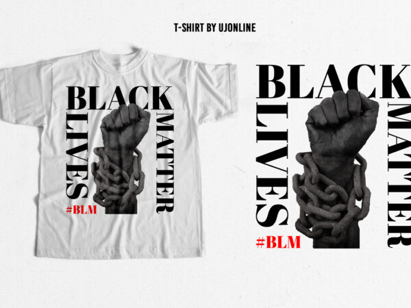 Black lives matter trending t-shirt design – buy t-shirt design – blm